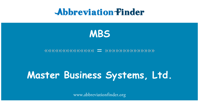 MBS: Systemau busnes Meistr, Cyf.