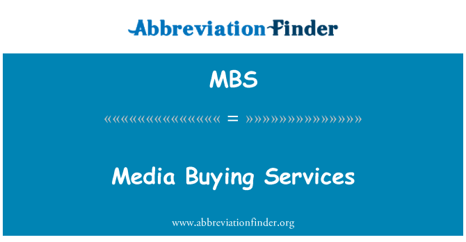 MBS: Media Buying Services