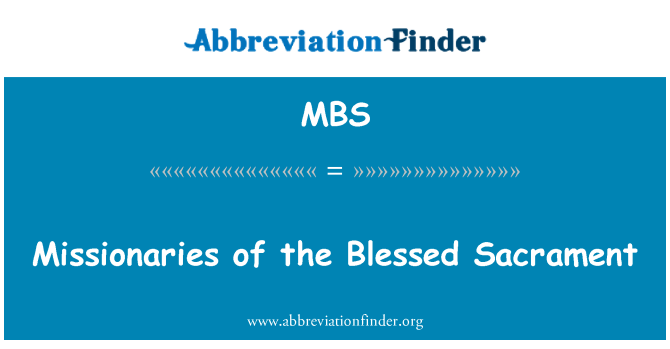 MBS: 축복 받은 성사의 선교사