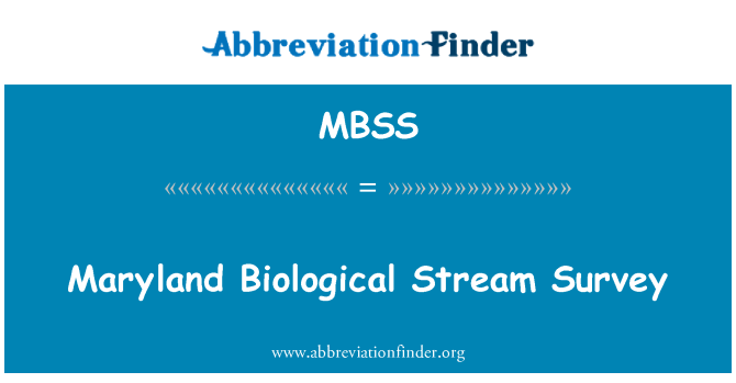 MBSS: मैरीलैंड जैविक स्ट्रीम सर्वेक्षण