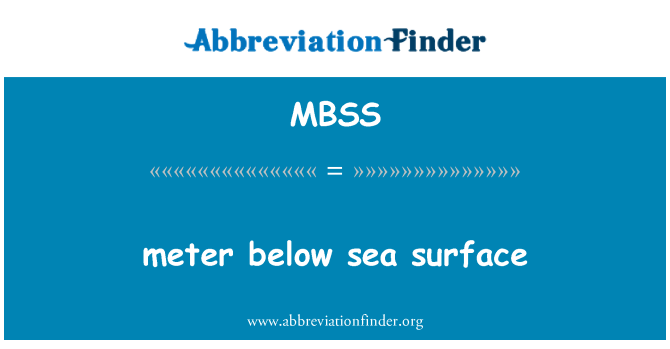 MBSS: metre sota la superfície del mar