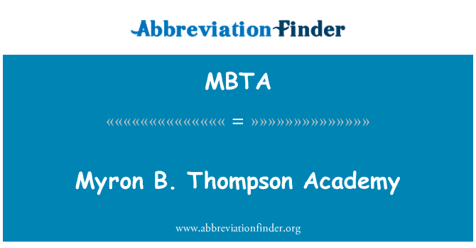MBTA: Myron B. Thompson Academy