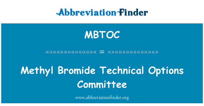MBTOC: Kumitat ta ' l-għażliet tekniċi methyl Bromide