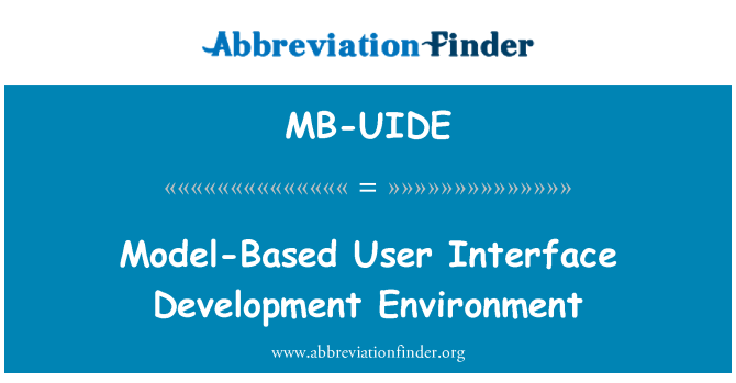 MB-UIDE: 基于模型的用户界面开发环境