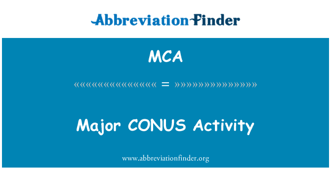 MCA: Hlavní CONUS aktivity