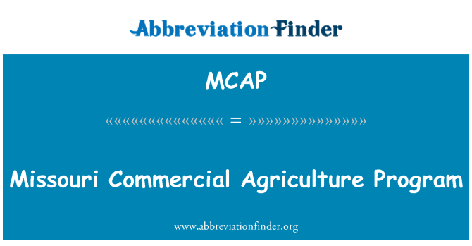 MCAP: Il-programm ta ' l-agrikoltura kummerċjali Missouri