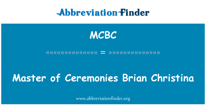 MCBC: Chèf seremoni Brian Christina