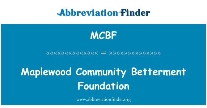 MCBF: Maplewood Community Betterment Foundation
