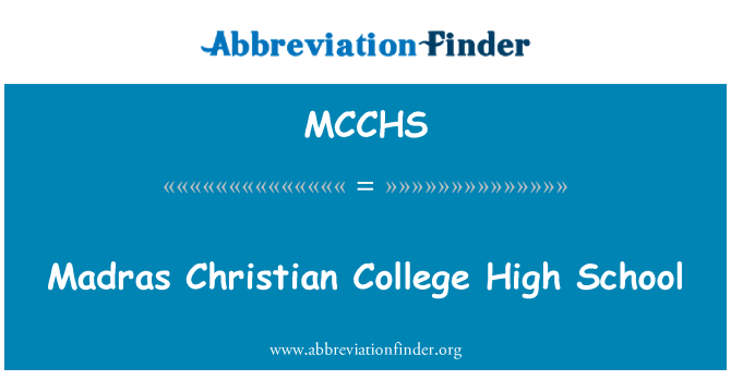 MCCHS: Madras Christian College High School