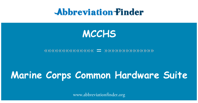 MCCHS: मरीन कोर आम हार्डवेयर सुइट