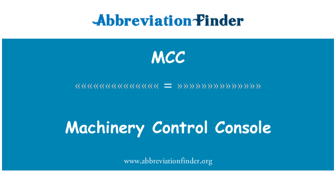 MCC: Machinery Control Console