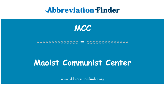 MCC: Iċ-ċentru Communist maoist