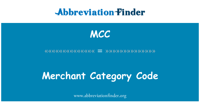 MCC: Merchant Category Code