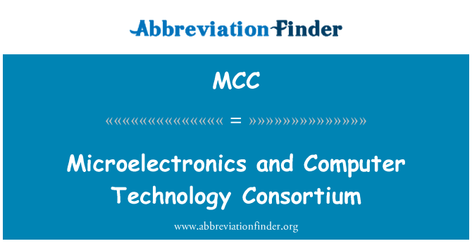MCC: Microelectronics and Computer Technology Consortium
