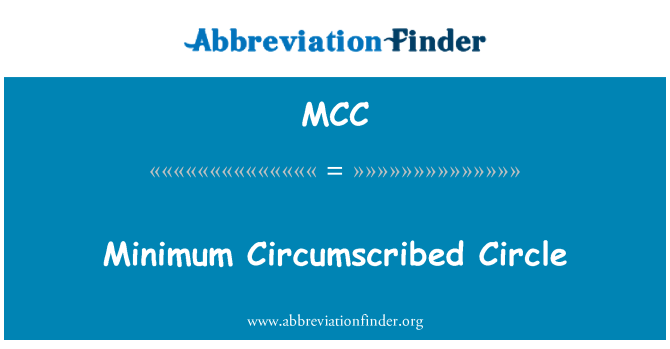 MCC: Cercle circonscrit minimale