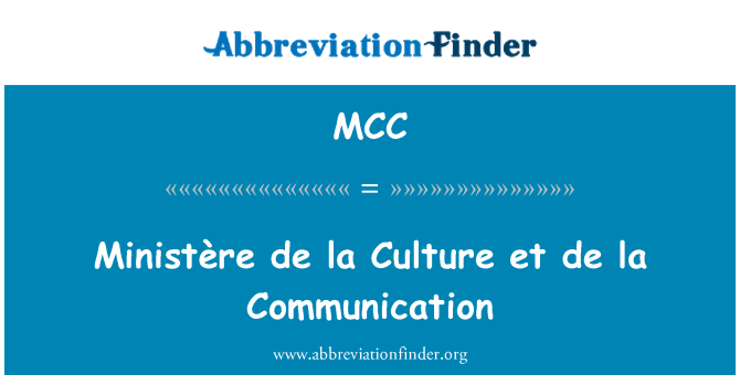 MCC: Ministre de la kultura et de la Communication