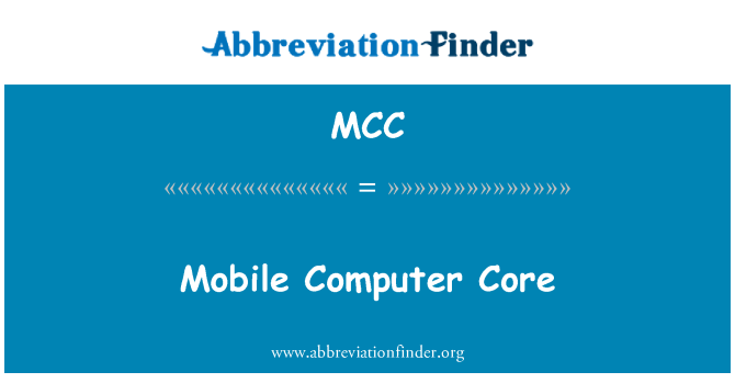 MCC: Mobiilse arvuti Core