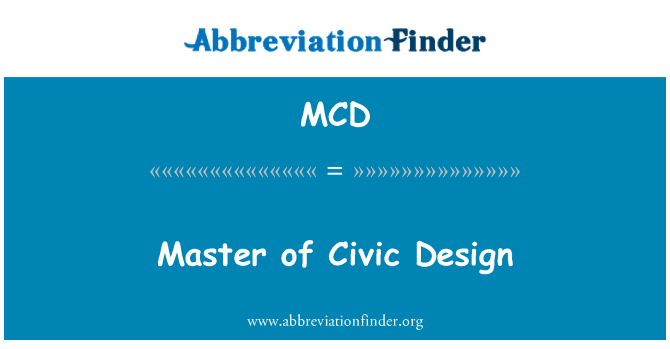 MCD: Master of Civic Design