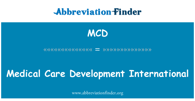 MCD: Perawatan medis pembangunan internasional