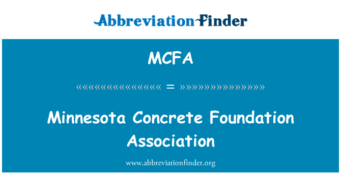 MCFA: Minnesota Asosiasi fondasi beton