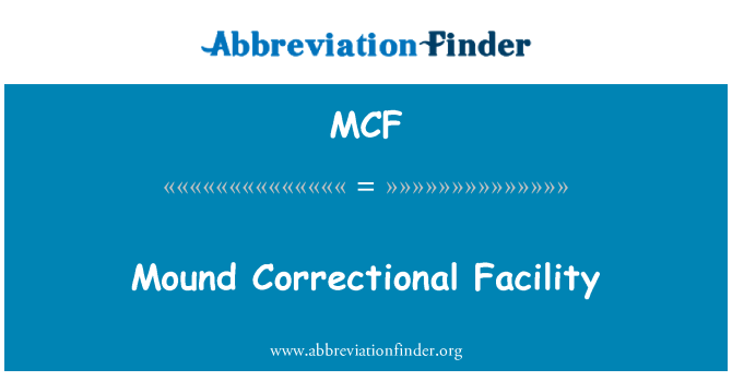 MCF: Gundukan Correctional Facility