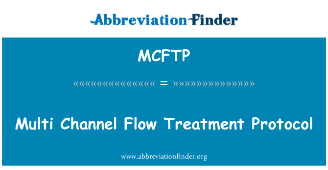 MCFTP: Protocole de traitement des flux multicanaux