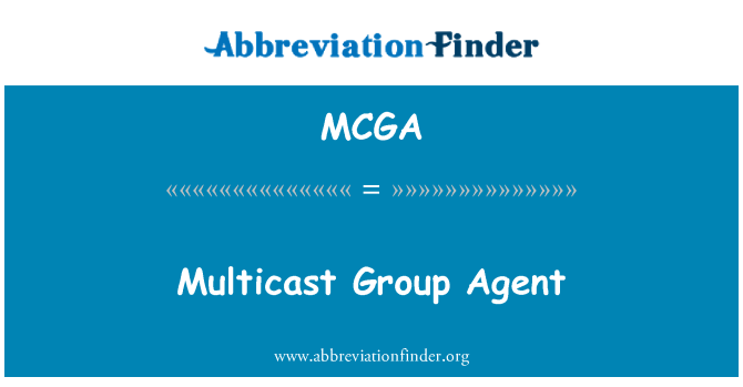 MCGA: Vysílání Multicast skupiny Agent