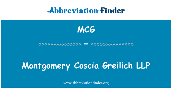 MCG: Montgomery Coscia Greilich LLP