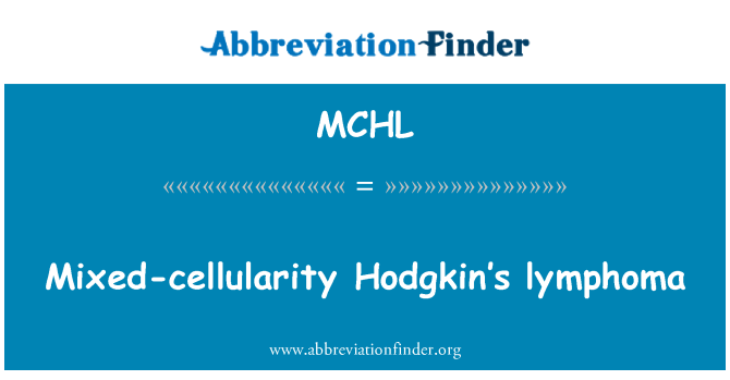 MCHL: Cellularity מעורבים הודג'קין לימפומת