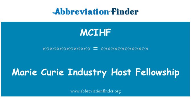 MCIHF: Marie Curie průmysl Host Fellowship