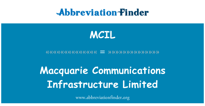 MCIL: Macquarie Communications Infrastructure Limited