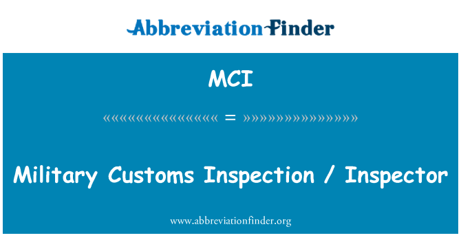 MCI: Militære toldkontrol / inspektør