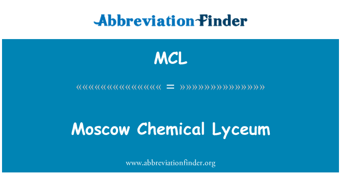 MCL: موسكو الكيميائية المعاهد الثانوية