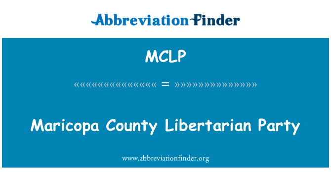 MCLP: Partido Libertario del Condado Maricopa