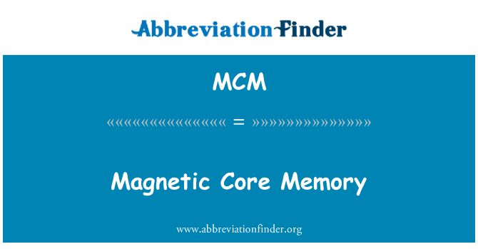 MCM: مقناطیسی کور میموری