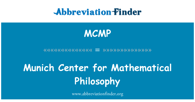 MCMP: München Center for Mathematical Philosophy