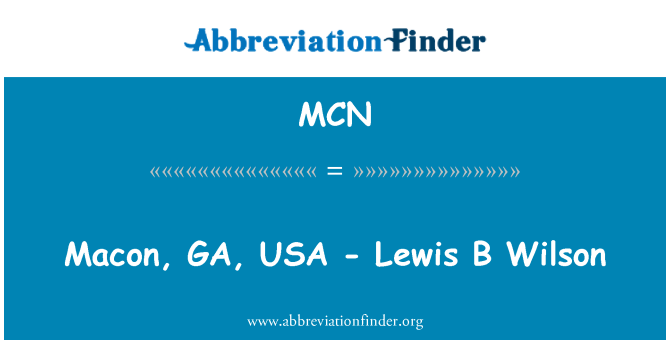MCN: Macon, GA, USA - Lewis B Wilson