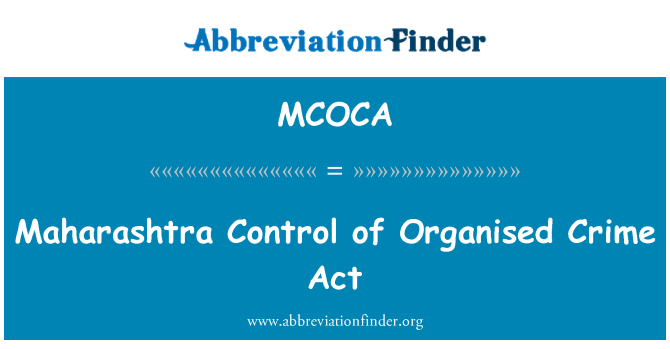 MCOCA: Maharashtra kontwòl de krim òganize Sur