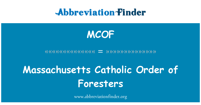 MCOF: מסדר קתולי מסצ'וסטס Foresters