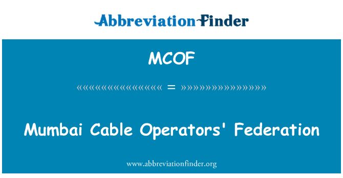 MCOF: Federasi Mumbai kabel operator'