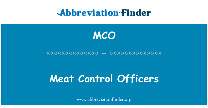 MCO: گوشت کے کنٹرول کے افسران