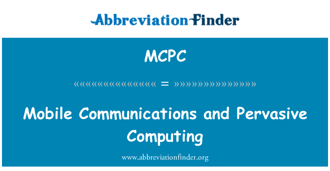 MCPC: ارتباطات سیار و محاسبات فراگیر