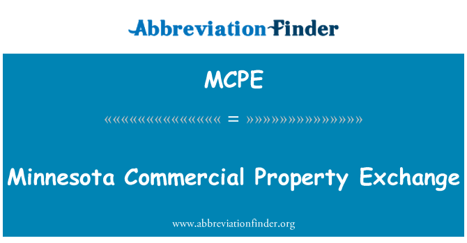 MCPE: Minnesota Commercial Property Exchange