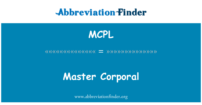 MCPL: Master korporal