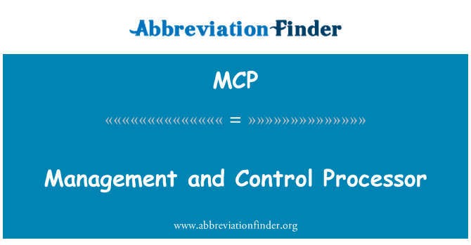 MCP: Forvaltning og kontrol Processor