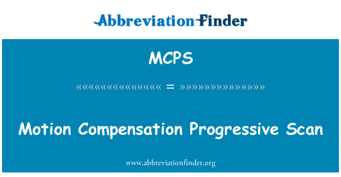 MCPS: Motion Compensation Progressive Scan