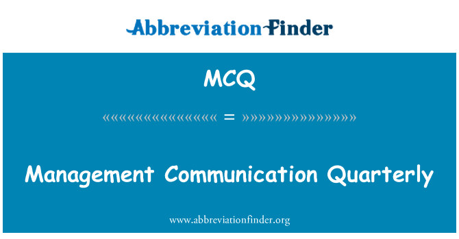 MCQ: Management Communication Quarterly