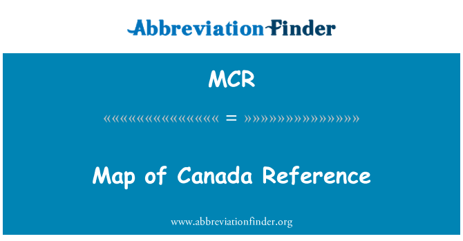 MCR: Map o'r cyfeiriad Canada