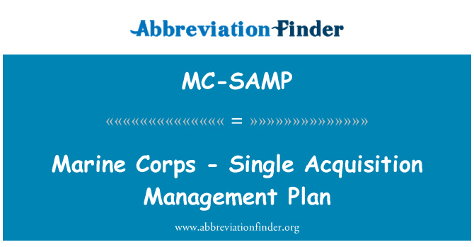 MC-SAMP: Marine Corps – einzelne Acquisition Management-Plan