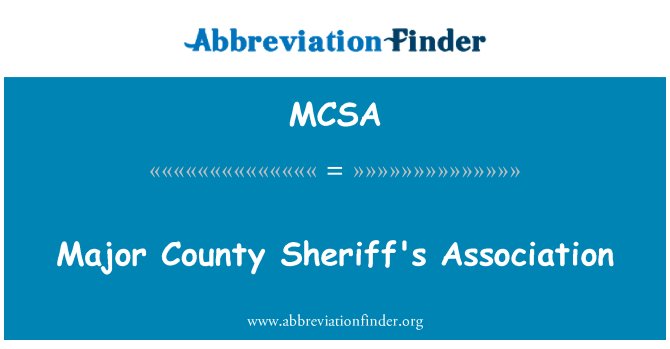 MCSA: Major County Sheriff's Association